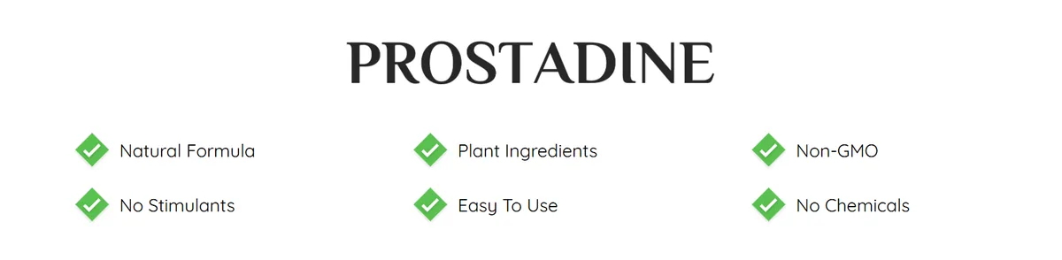 Prostadine: Natural Formula · No Stimulants · Plant Ingredients · Easy To Use · Non-GMO · No Chemicals